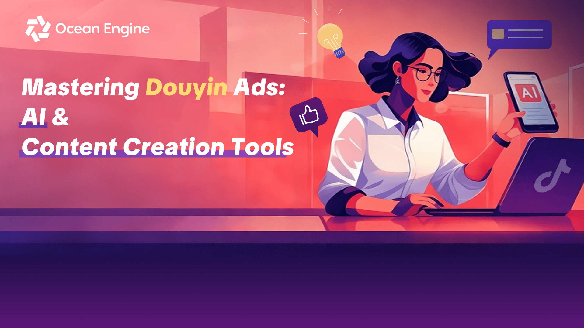 Mastering Douyin Ads: AI & Content Creation Tools